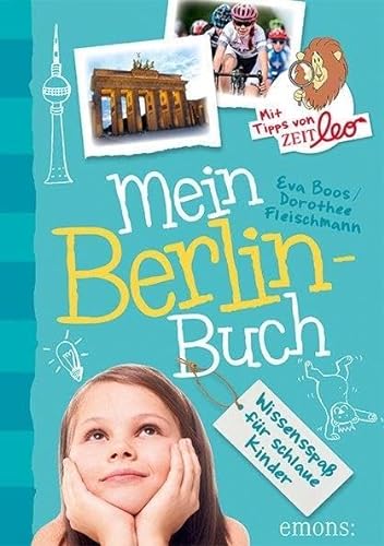 Mein Berlin-Buch: Wissensspaß für schlaue Kinder